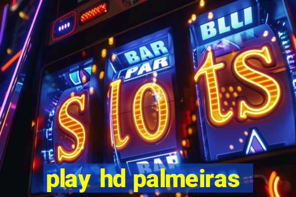 play hd palmeiras